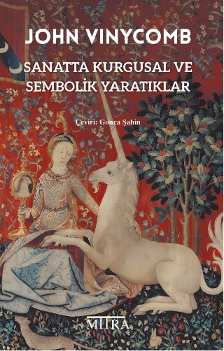 SANATTA KURGUSAL VE SEMBOLİK YARATIKLAR